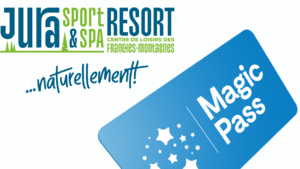 Magic Pass en collaboration avec le Jura Sport & Spa Resort